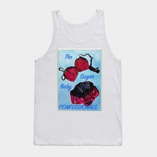 The Sugar Baby Confessionals podcast Tank Top